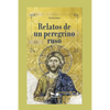 Relatos de Un Peregrino Ruso: adaptado por Julio Acosta - Paperback