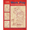 Work & Play, Redwork Through the Day: 10 Classic Designs - Paperback