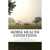 Horse Health Conditions - Paperback