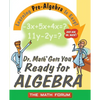 Dr. Math Gets You Ready for Algebra: Learning Pre-Algebra Is Easy! - Paperback