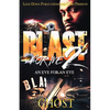 Blast For Me 2: An Eye For An Eye - Paperback