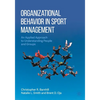 Organizational Behavior in Sport Management: An Applied Approach to Understanding People and Groups - Paperback