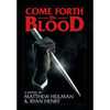 Come Forth in Blood - Hardcover