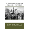 El Contrato Social (Spanish Edition) - Paperback