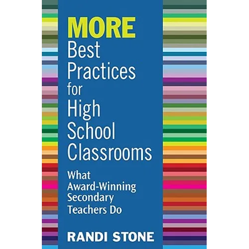 MORE Best Practices for High School Classrooms: What Award-Winning Secondary Teachers Do - Paperback