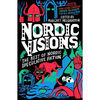 Nordic Visions: The Best of Nordic Speculative Fiction - Paperback