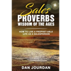 Sales Proverbs: Sales Wisdom of the Ages - Paperback