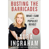 Busting the Barricades: What I Saw at the Populist Revolt - Paperback