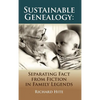 Sustainable Genealogy: Separating Fact from Fiction in Family Legends - Hardcover