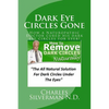 Dark Eye Circles Gone: How a Naturopathic Doctor cured his dark eye circles for ever! - Paperback
