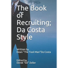 The Book of Recruiting; Da Costa Style - Paperback