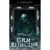 Grim Reflection - Hardcover