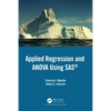 Applied Regression and Anova Using SAS - Hardcover