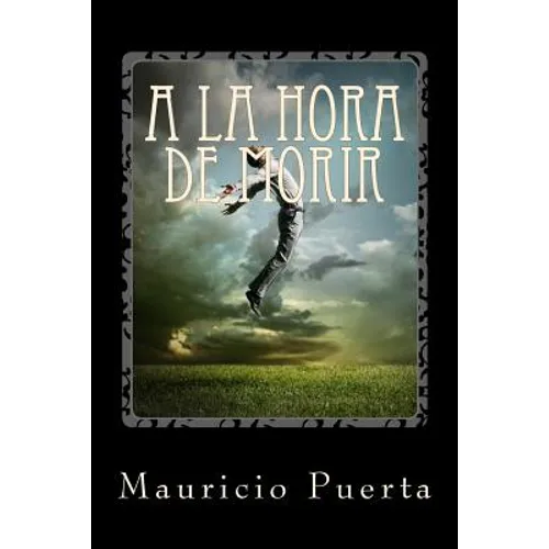 A la Hora de Morir - Paperback