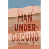 Man, Underground - Paperback