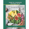 Easy and Healthy Diabetic Diet Recipes 20-Day Meal Plan to Manage Type 2 Diabetes and Prediabetes - Paperback