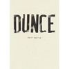 Dunce - Hardcover