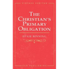 The Christian's Primary Obligation - Paperback
