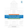 Instructional Design for Teachers: Improving Classroom Practice - Paperback
