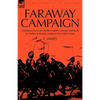 Faraway Campaign: Experiences of an Indian Army Cavalry Officer in Persia & Russia During the Great War - Hardcover