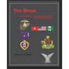 The Bleed: With the Marines in Vietnam and the RLI and Selous Scouts in Rhodesia - Paperback