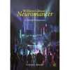 William Gibson's Neuromancer: A Critical Companion - Paperback