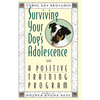 Surviving Your Dog's Adolescence: A Positive Training Program - Hardcover