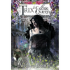 Trix and the Faerie Queen - Hardcover