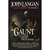 Mr. Gaunt and Other Uneasy Encounters - Paperback
