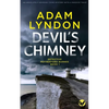 DEVIL'S CHIMNEY an absolutely gripping crime mystery with a massive twist - Paperback
