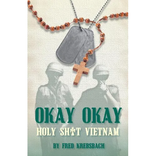 Okay Okay: Holy Sh*t Vietnam - Paperback