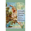 A French American Woman and Her Journey of Empowerment - Paperback