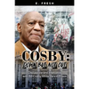 Cosby: Down But Not Out: Discussions and Interviews with Bill Cosby while He's in Prison - Paperback