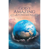 God's Amazing Atonement: All Seven Phases of It - Paperback