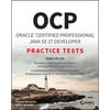 Ocp Oracle Certified Professional Java Se 17 Developer Practice Tests: Exam 1z0-829 - Paperback