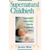 Supernatural Childbirth - Paperback