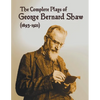 The Complete Plays of George Bernard Shaw (1893-1921), 34 Complete and Unabridged Plays Including: Mrs. Warren's Profession, Caesar and Cleopatra, Man - Paperback