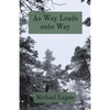 As Way Leads onto Way - Paperback