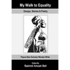 My Walk to Equality: Essays, Stories and Poetry by Papua New Guinean Women - Paperback