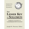 Lesser Key of Solomon: Detailing the Ceremonial Art of Commanding Spirits Booth Good and Evil - Hardcover