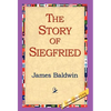 The Story of Siegfried - Hardcover