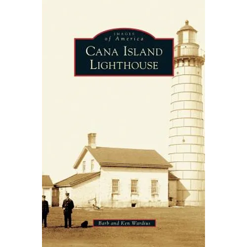 Cana Island Lighthouse - Hardcover