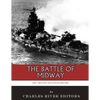 The Greatest Battles in History: The Battle of Midway - Paperback