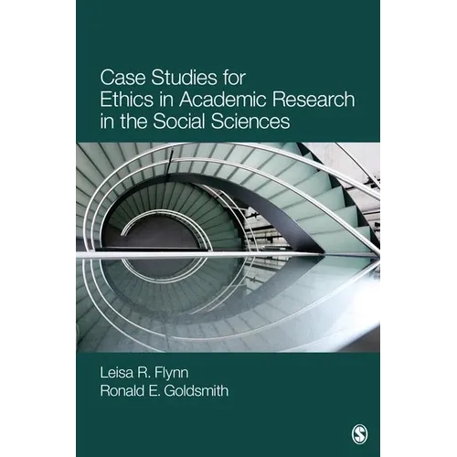 Case Studies for Ethics in Academic Research in the Social Sciences - Paperback