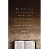 The Diferencias Doctrinales Entre Los Carism��ticos Y Los No Carism��ticos - Paperback