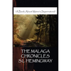 The Malaga Chronicles - Paperback