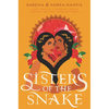 Sisters of the Snake - Hardcover