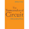 The Transcendental Circuit: Otherwolds of Poetry - Paperback