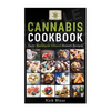 Cannabis Cookbook: Tasty Marijuana Infused Dessert Recipes - Paperback