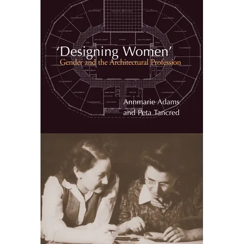 'Designing Women': Gender and the Architectural Profession - Paperback